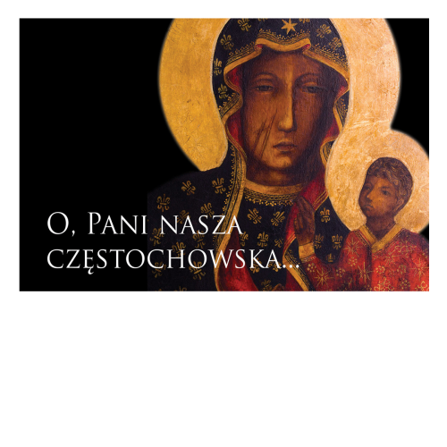 O, Pani nasza Częstochowska.png