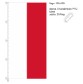 drukowana pionowa flaga RP 150x300 cm, czerwony pas nadrukowany, brak szwu pośrodku, lewy bok wzmocniony taśmą, 5 uszek z taśmy, 5 plastikowych karabinków, na dole uszko z D-Ringiem, ekspozycja na maszcie flagowym